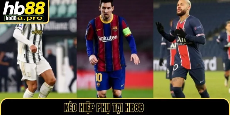 kèo hiệp phụ tại HB88