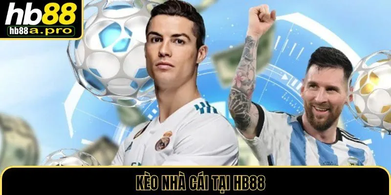 Kèo Nhà Cái tại HB88