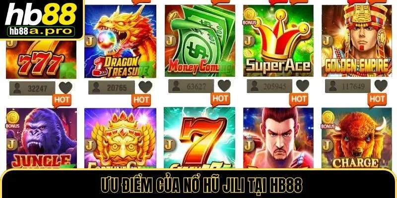 Tính năng nổi bật của game Nổ Hũ Jili