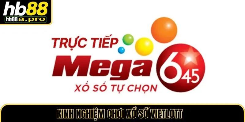 Bí quyết chơi xổ số vietlott hiệu quả tại HB88